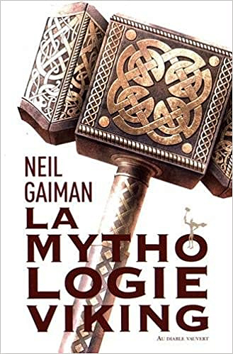 La Mythologie Viking - Neil Gaiman (2017)
