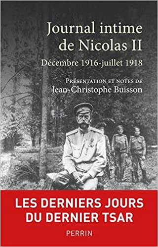 Journal intime de Nicolas II - NICOLAS II et Jean-Christophe BUISSON (2018)