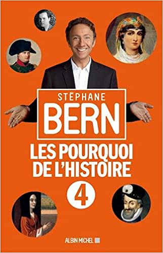 Les Pourquoi de l’Histoire 4 - Stéphane Bern (2018)