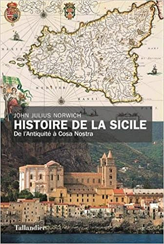 Histoire de la Sicile - John Julius Norwich (2018)