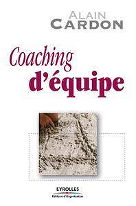 Alain Cardon, "Coaching d’Equipe"