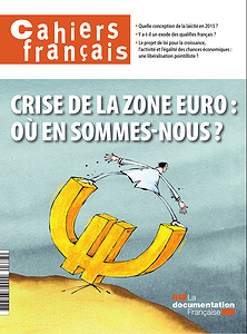 Crise de la zone euro : où en sommes-nous ?