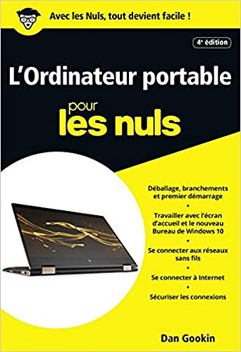 L’ordinateur portable pour les nuls - Dan Gookin (2018)