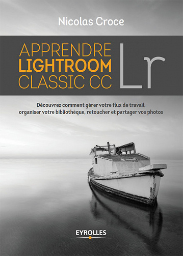 Apprendre Lightroom Classic CC (2018)