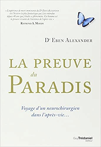 La preuve du paradis - Eben Alexander