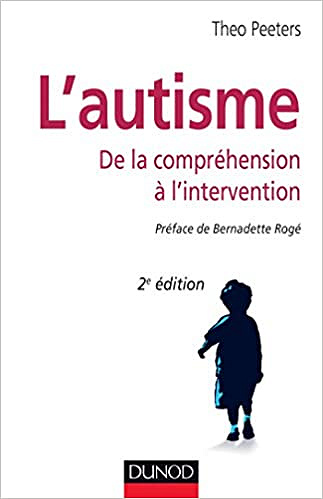 Théo Peeters - L’autisme : De la compréhension à l’intervention
