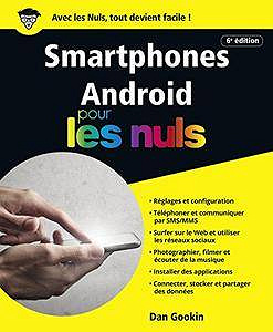 Smartphones Android pour les nuls - Dan Gookin (2018)