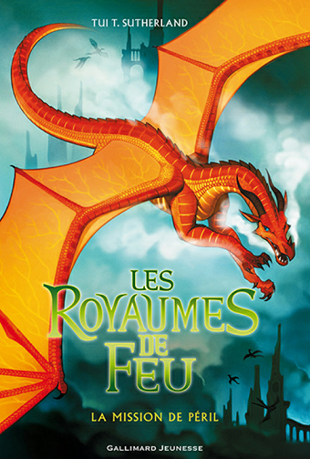 Tui T. Sutherland - Les Royaumes de Feu: La mission de Péril
