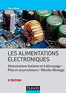 Les alimentations électroniques - Pierre Mayé (2018)