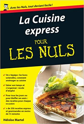 La Cuisine express pour les Nuls - Héloïse MARTEL