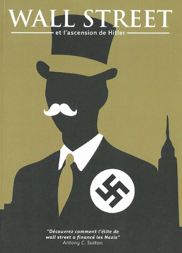 Antony C. Sutton - Wall Street et l’ascension de Hitler