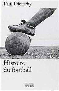 Histoire du football - Paul DIETSCHY