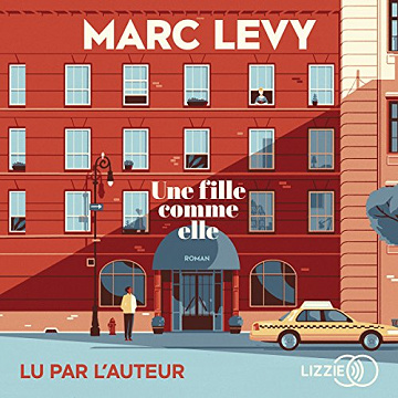 Une fille comme elle - Marc Lévy (2018)
