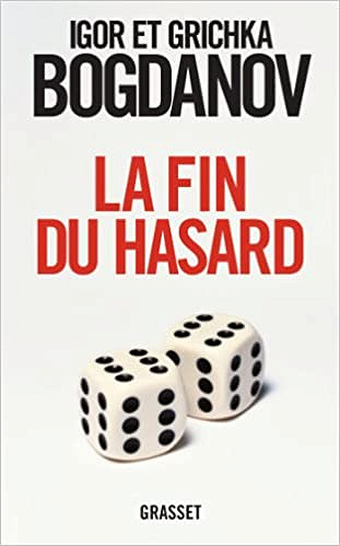 Grichka Bogdanov - La fin du hasard