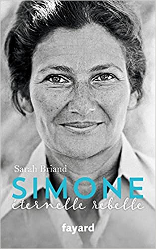 Sarah Briand - Simone, éternelle rebelle