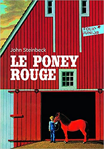 John Steinbeck - Le poney rouge