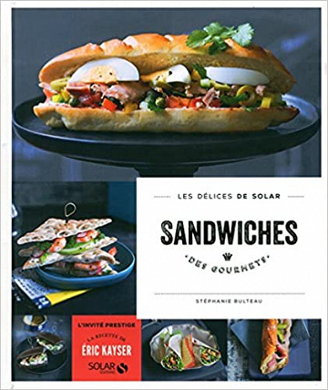 Sandwiches des gourmets - Les délices de Solar