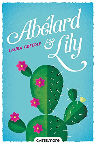 Laura Creedle - Abélard & Lily (2018)