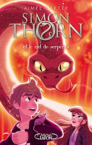 Aimee Carter - Simon Thorn - Tome 2 Et le nid de serpents (2018)