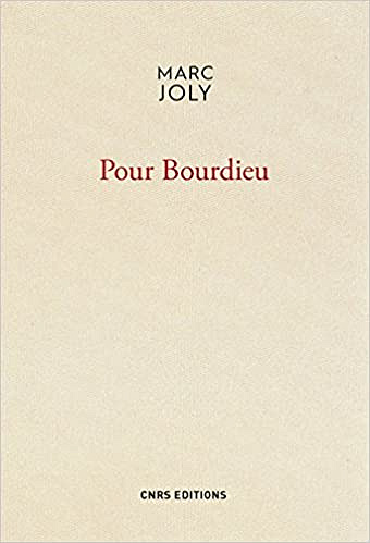 Marc Joly - Pour Bourdieu (2018)