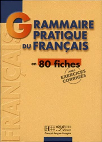 Grammaire Pratique Du Francais En 80 Fiches