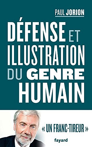 Paul Jorion - Défense et illustration du genre humain