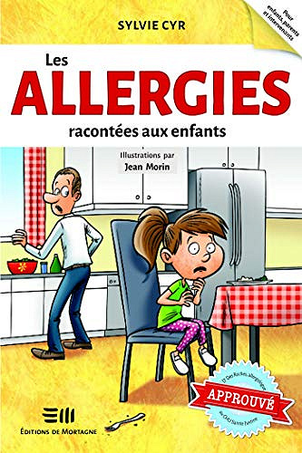 Sylvie Cyr - Les allergies racontées aux enfants (2018)