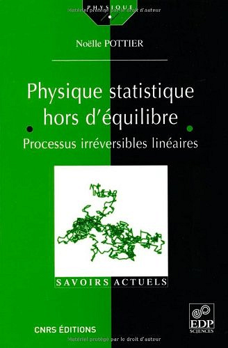 Physique Statistique hors d’équilibre - N. Pottier