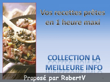 Vos recettes prêtes en 1 heure maxi
