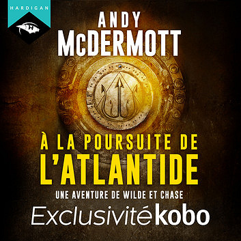À la poursuite de l’Atlantide - Andy McDermott (2018)
