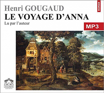 Le voyage d’Anna - Henri Gougaud [Audiobook]