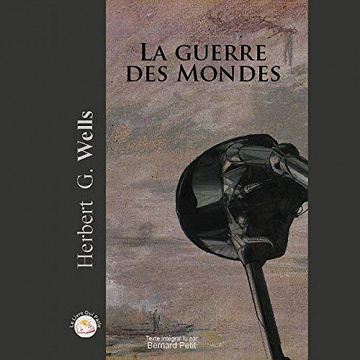 La guerre des mondes - Herbert G. Wells