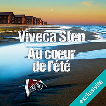 Au cœur de l’été - Meurtres à Sandhamn 5 - Viveca Sten (2018)