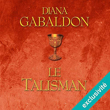 Le Talisman - Outlander 2 - Diana Gabaldon