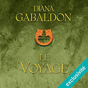 Le voyage - Outlander T3 - Diana Gabaldon (2018)