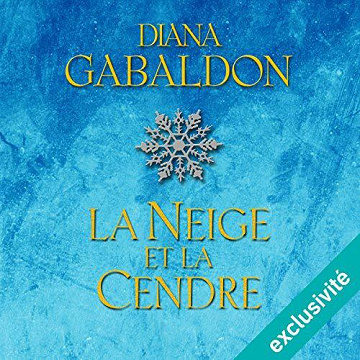 La Neige et la Cendre - Outlander 7 - Diana Gabaldon (2018)