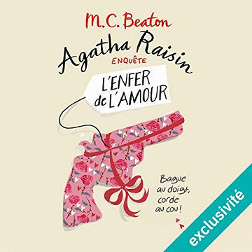 L’Enfer de l’amour - Agatha Raisin 11 - M. C. Beaton (2018)