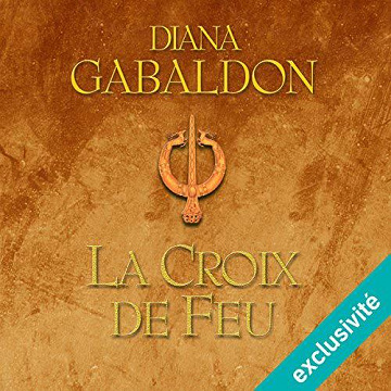 La croix de feu - Outlander 5 - Diana Gabaldon (2018)