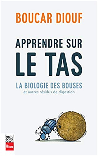 Apprendre sur le tas : La biologie des bouses et autres résidus - Collectif (2018)