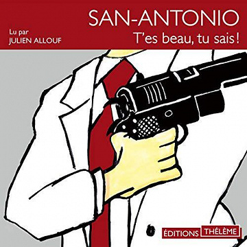 ’es beau tu sais ! - San-Antonio - Frederic DARD