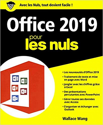 Office 2019 pour les Nuls, grand format - Wallace WANG (2018)