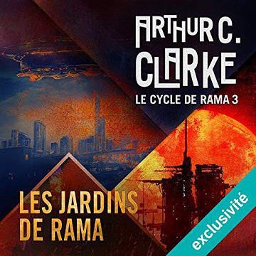 Les jardins de Rama - Le cycle de Rama 3 - Arthur C. Clarke (2018)