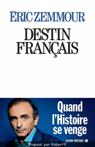 Eric Zemmour - Destin français (2018)