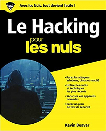 Le Hacking pour les Nuls, grand format - Kevin BEAVER (2018)