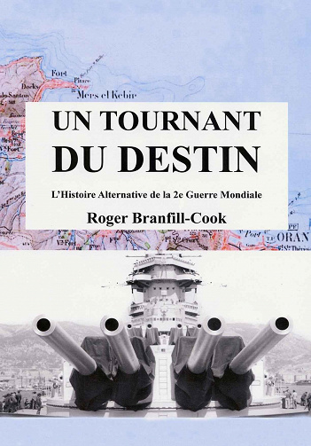 Un Tournant du destin - L’histoire alternative de la 2e guerre mondiale