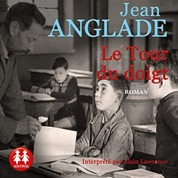 Le tour du doigt - Jean Anglade