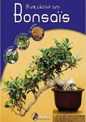 Bien choisir ses Bonsais - Isabelle Calmets