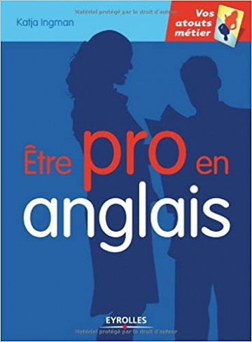 Etre pro en anglais - Katja Ingman