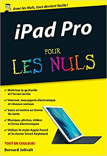IPad Pro Pour les nuls - Bernard JOLIVALT