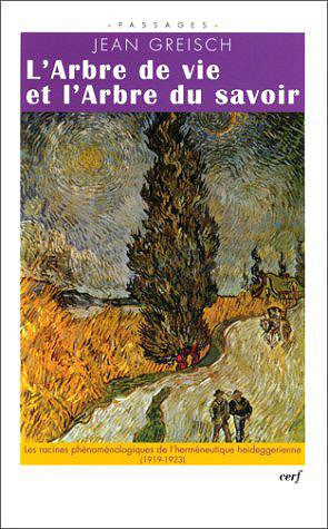 L’arbre de vie et l’arbre du savoir - Jean Greisch